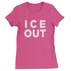 Ice Out Protest Womens T-shirt Hot Pink