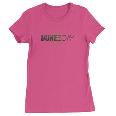 DunesDay Desert Apocolypse Womens T-shirt Hot Pink
