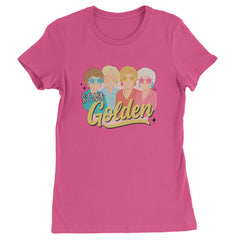 Stay Golden Girls Retro Womens T-shirt Hot Pink