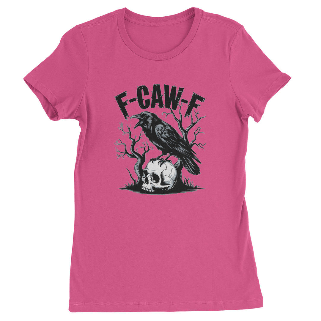 F-Caw-F Crow On Skull F-ck Off Gothic Womens T-shirt Hot Pink