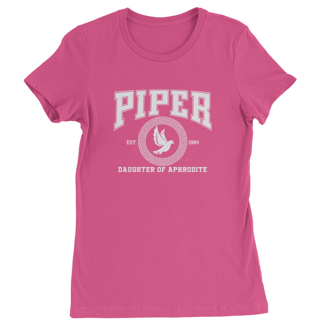 Piper Daughter of Aphrodite Rebel Heart Womens T-shirt Hot Pink