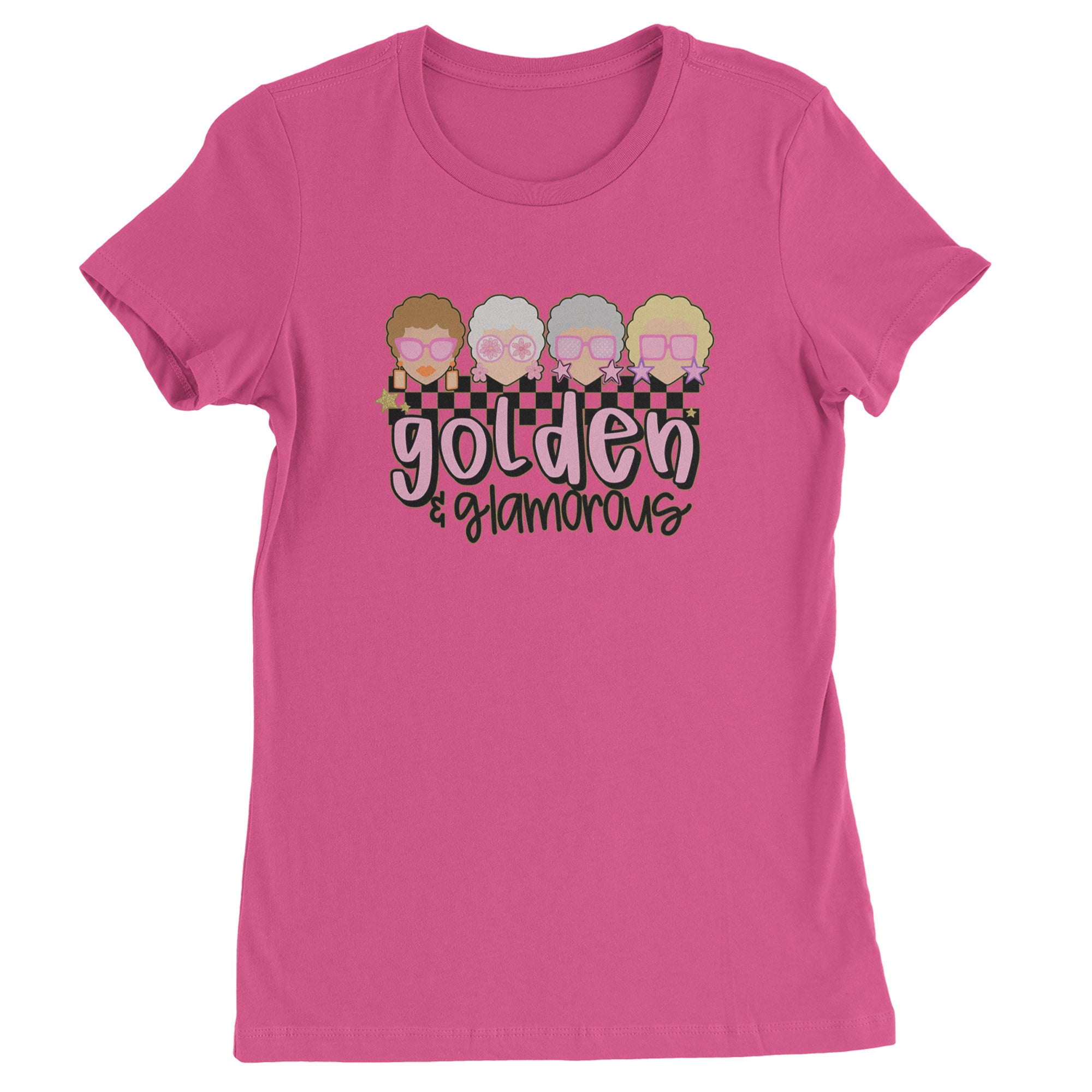 Golden And Glamorous Golden Girls Womens T-shirt Hot Pink