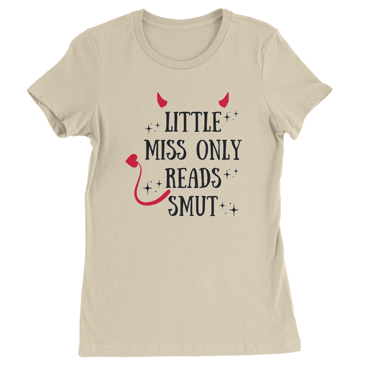 Little Miss Only Reads Smut Devilish  Womens T-shirt Ivory