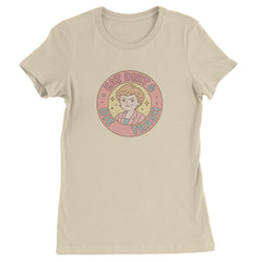 Eat Dirt And Die, Trash Golden Girls Womens T-shirt Ivory