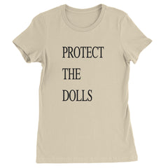 Protect The Dolls Equal Rights Womens T-shirt Ivory