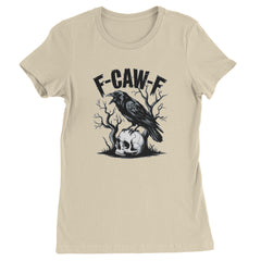 F-Caw-F Crow On Skull F-ck Off Gothic Womens T-shirt Ivory