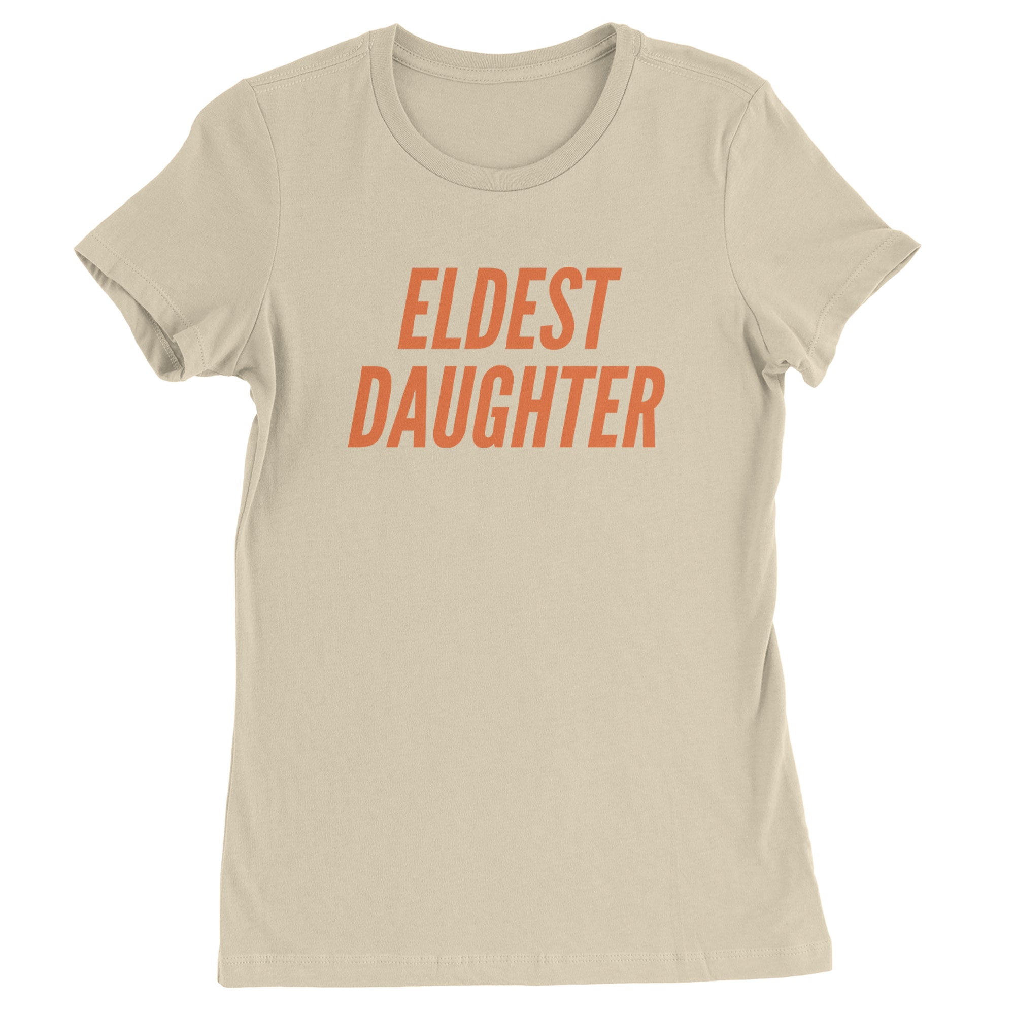 Eldest Daughter Womens T-shirt Ivory