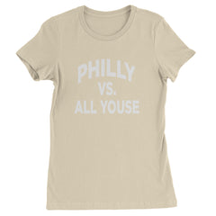 Philly Vs. All Youse Philly Thing Womens T-shirt Ivory