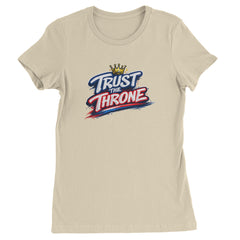 Trust The Throne Crown Philly Hoops Womens T-shirt Ivory