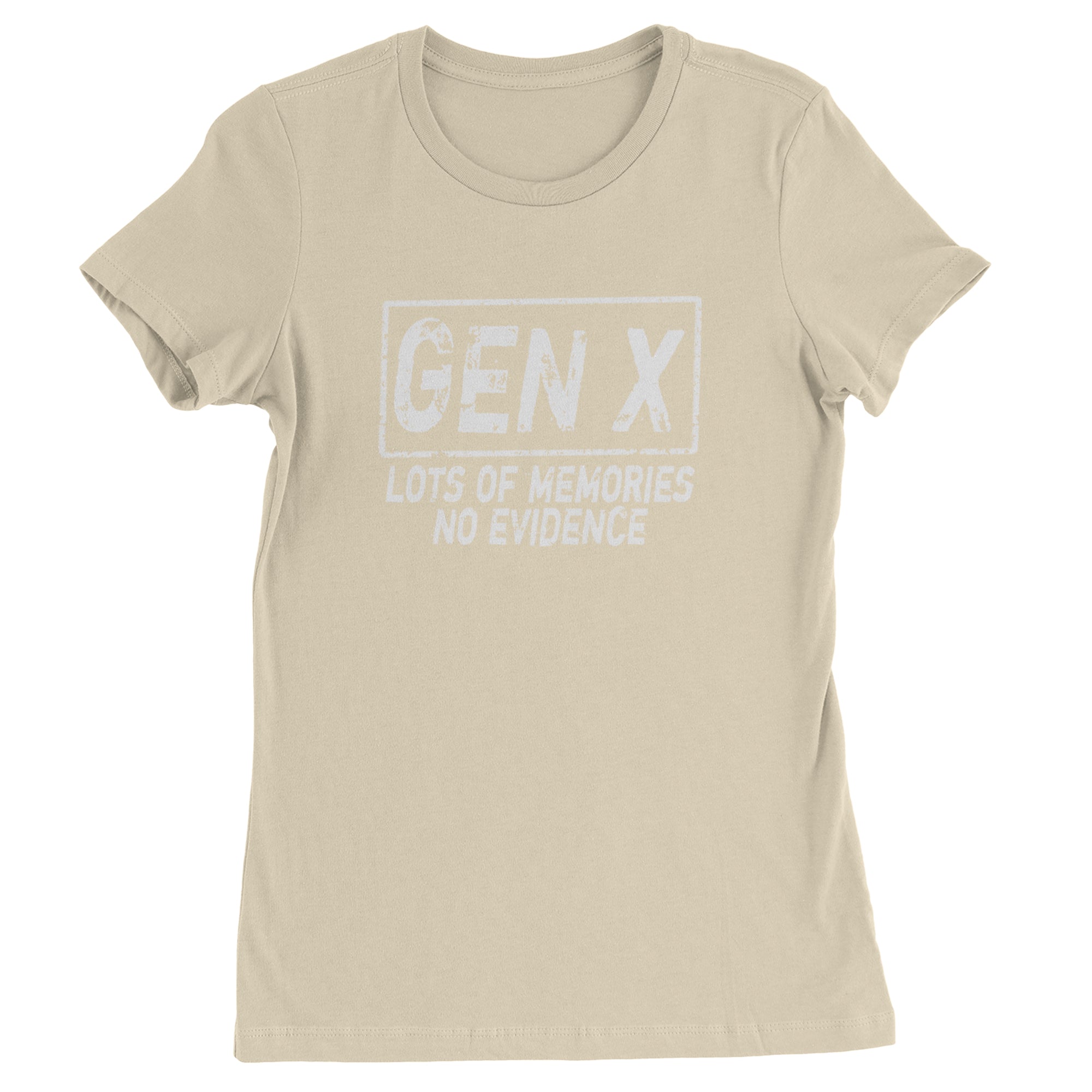 Gen X Lots of Memories No Evidence Nostalgia Womens T-shirt Ivory