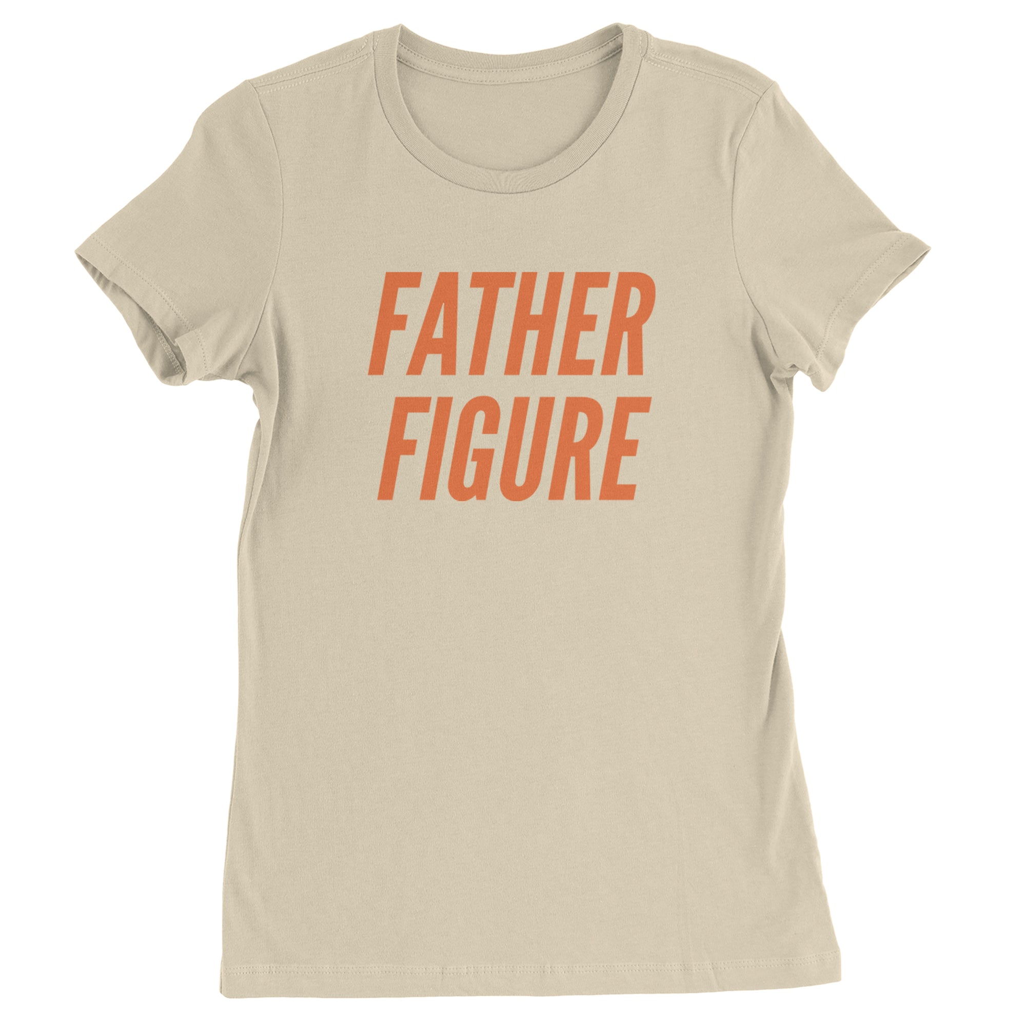 Father Figure Womens T-shirt Ivory