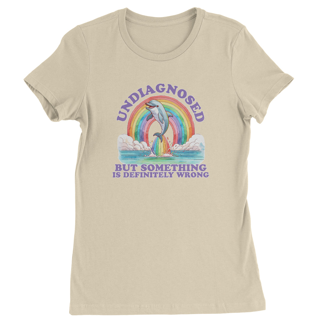 Undiagnosed But Something Is Definitely Wrong Womens T-shirt Ivory