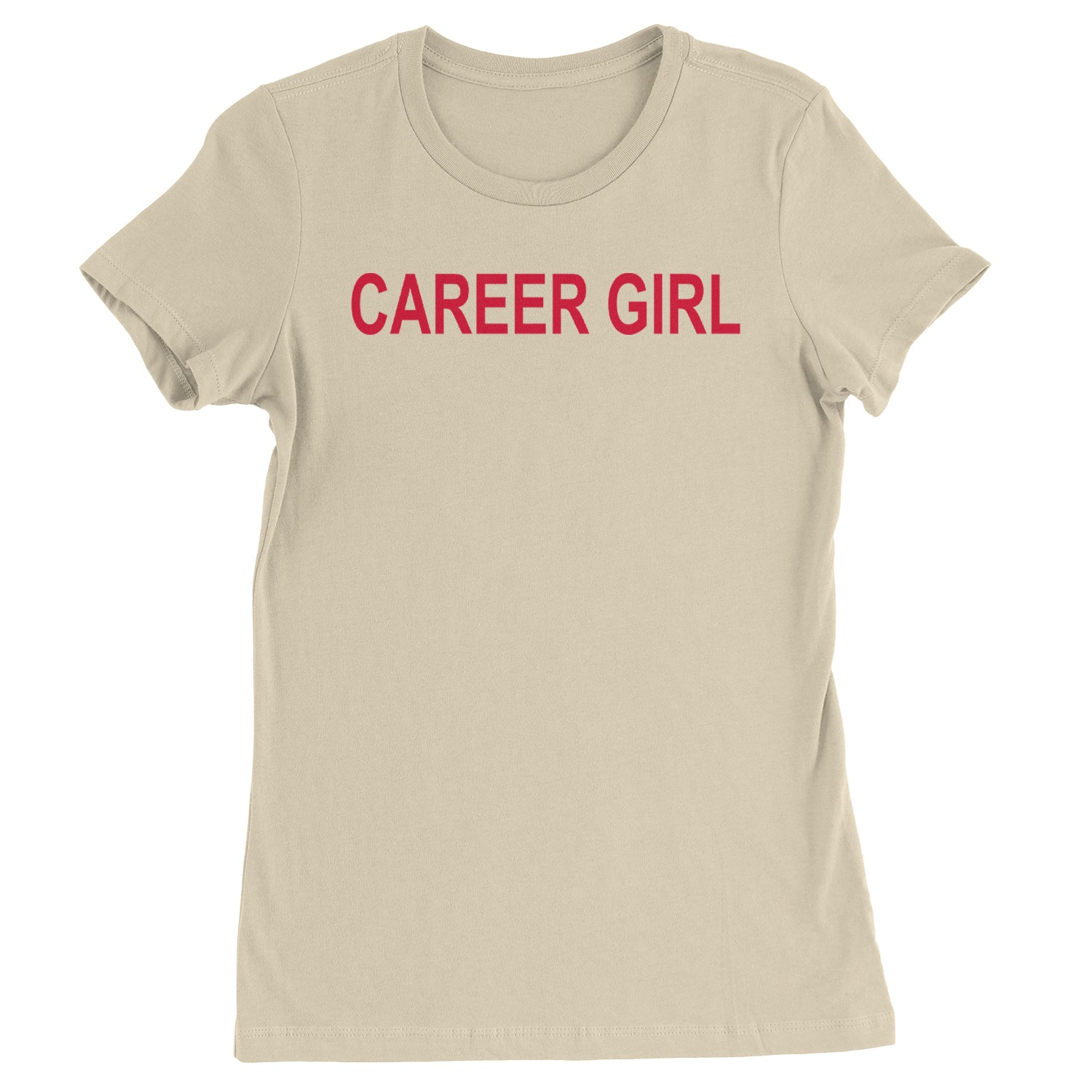 Career Girl Trendsetter Statement  Womens T-shirt Ivory