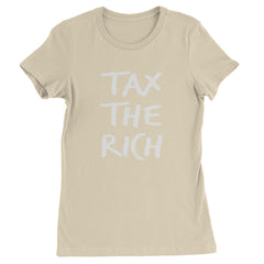 Tax the Rich Protest Wealth Inequality Womens T-shirt Ivory