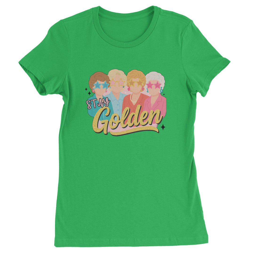 Stay Golden Girls Retro Womens T-shirt Kelly Green