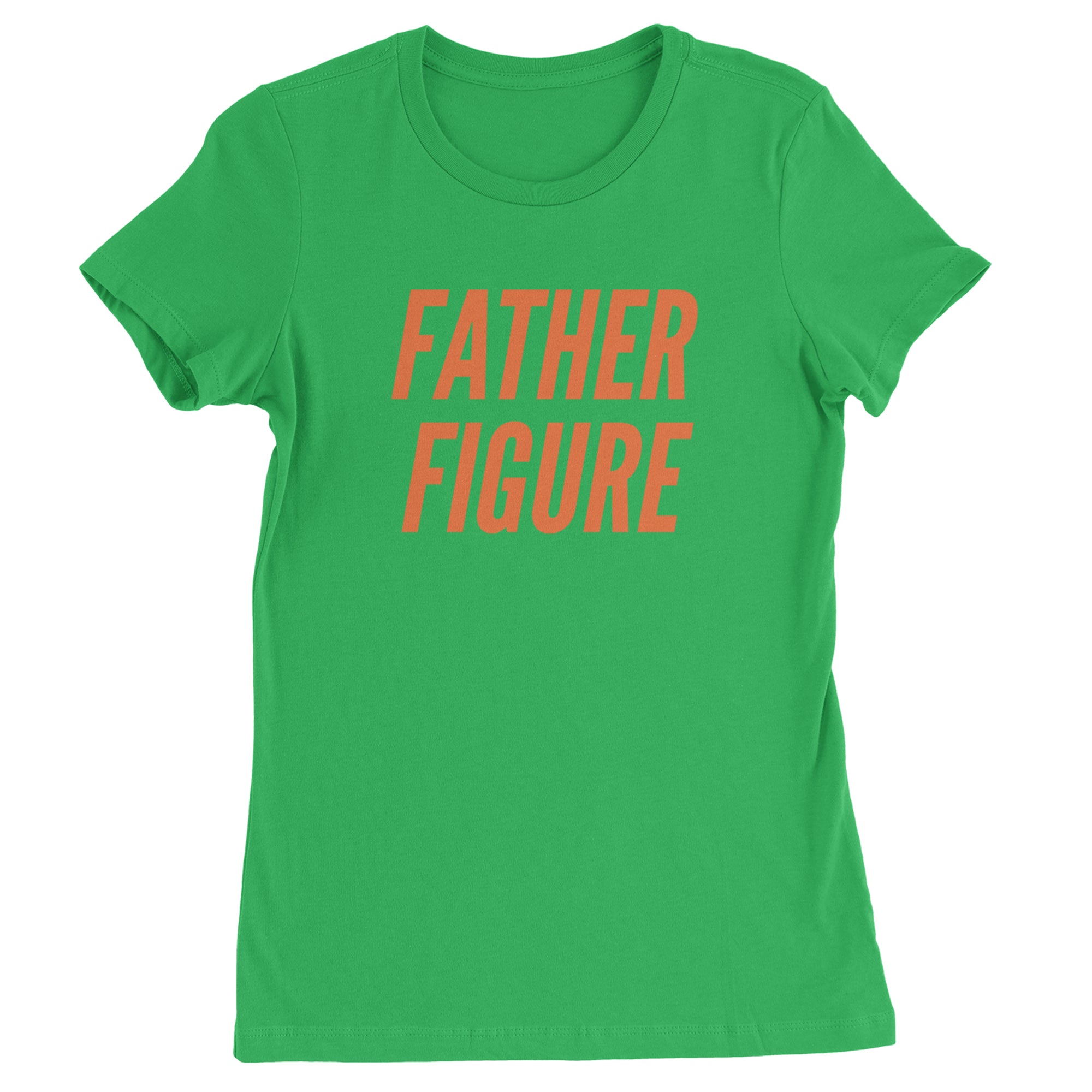 Father Figure Womens T-shirt Kelly Green