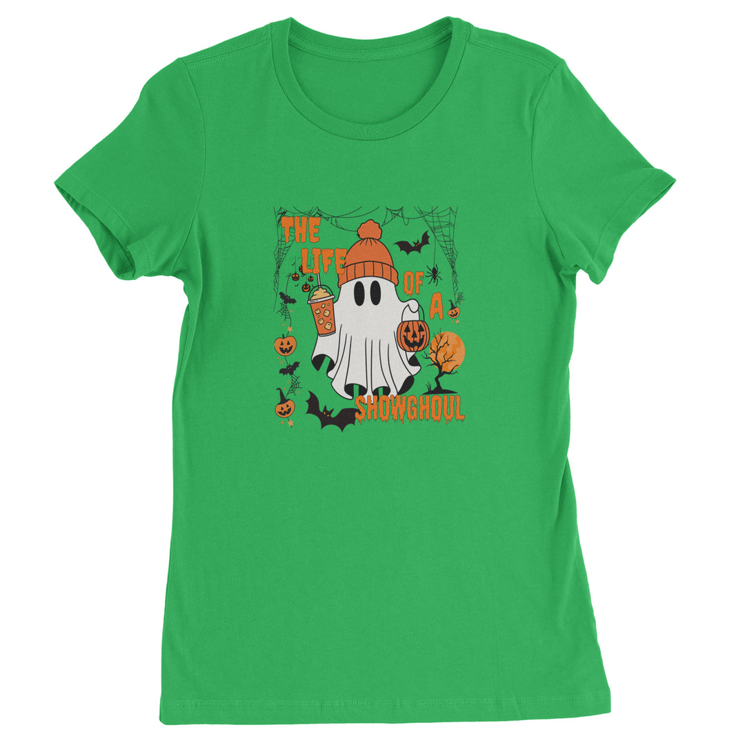 Life of a Showghoul Halloween Showgirl Vibes Womens T-shirt Kelly Green