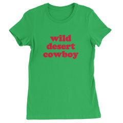 Wild Desert Cowboy Country Womens T-shirt Kelly Green