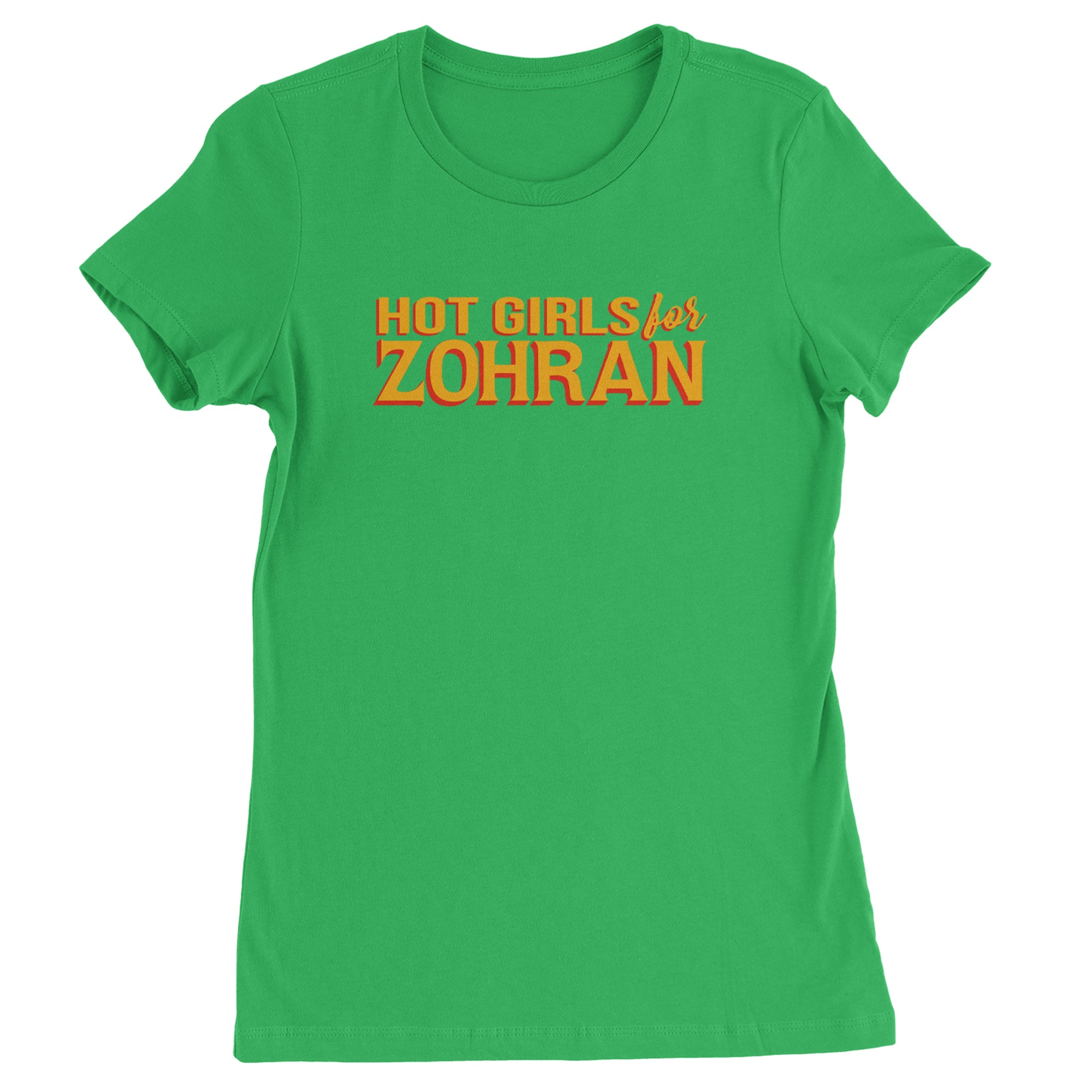 Hot Girls for Zohran Meme Womens T-shirt Kelly Green