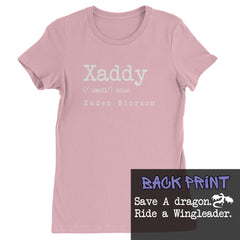 Xaddy Save A Dragon Ride A Wingleader Womens T-shirt Light Pink