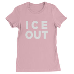 Ice Out Protest Womens T-shirt Light Pink