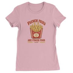 French Fries Are Finger Food IYKYK Womens T-shirt Light Pink