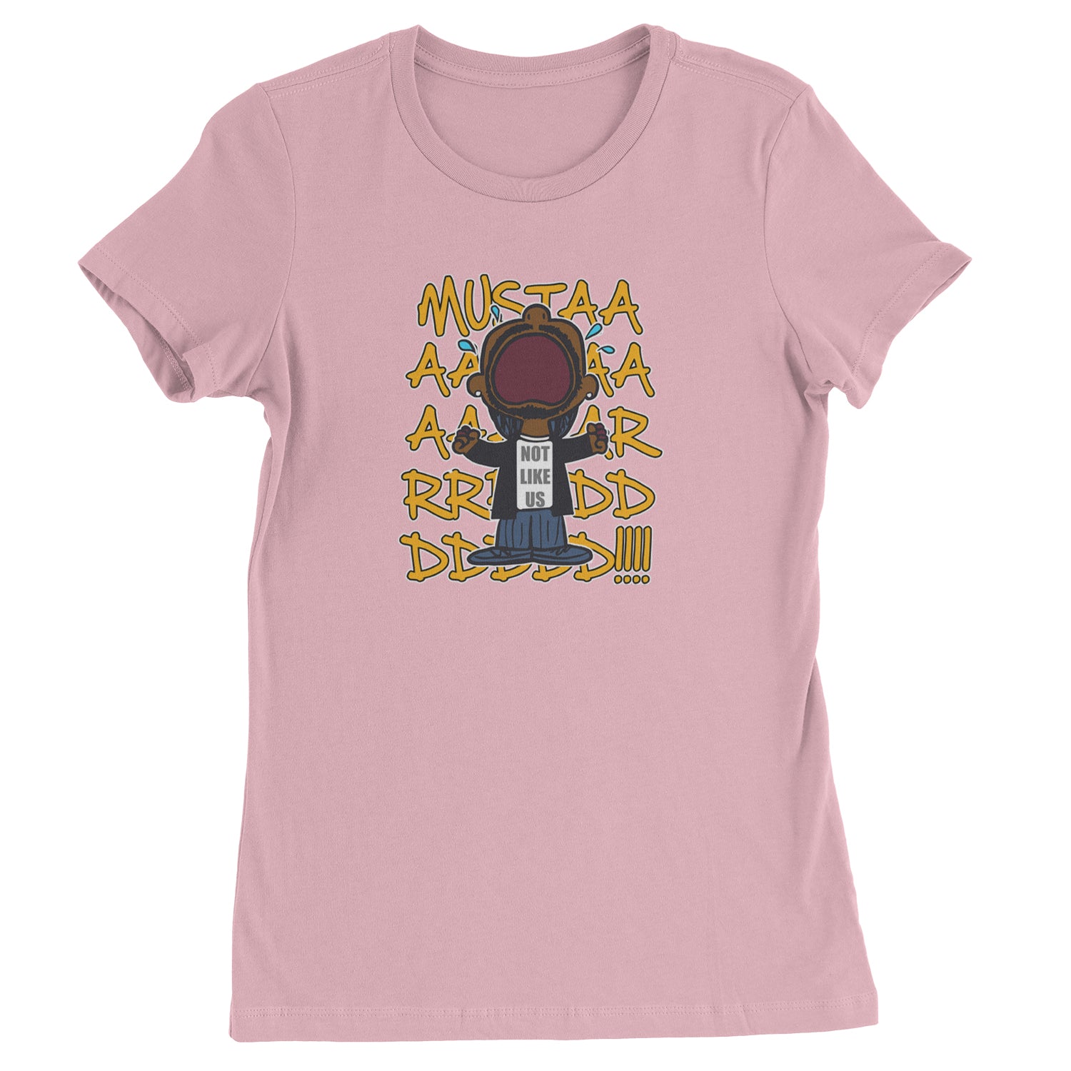 MUSTARD! Not Like Us Tv Off  Womens T-shirt Light Pink