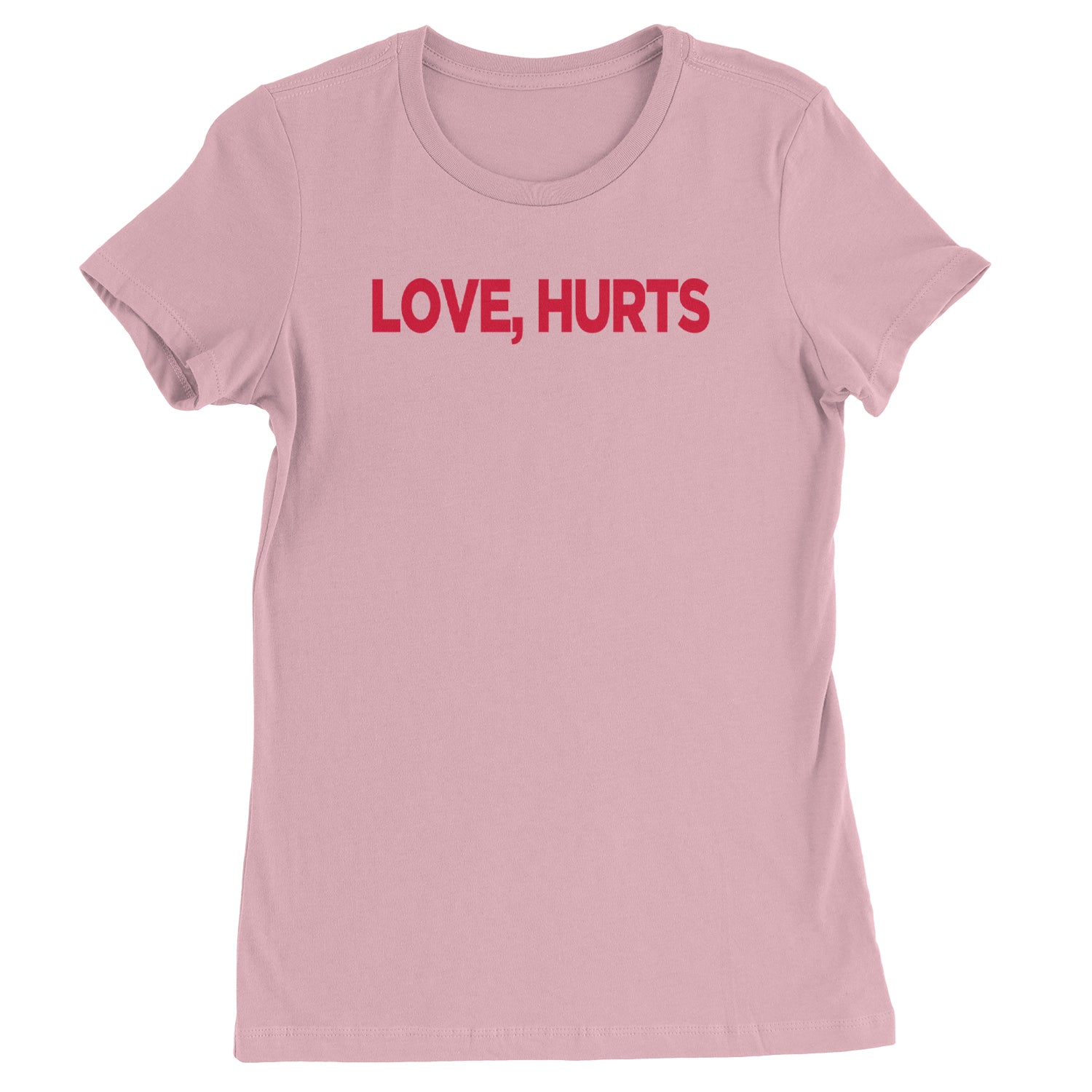 Love Hurts Womens T-shirt Light Pink