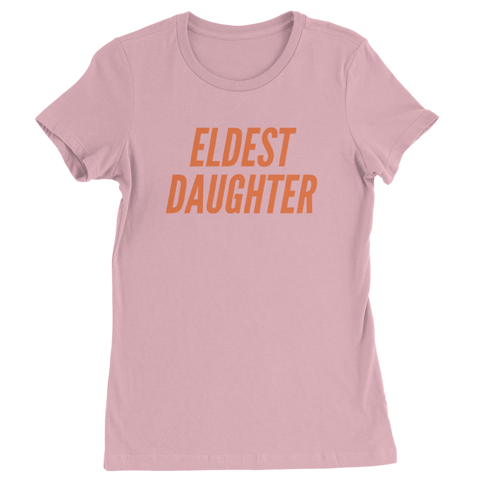 Eldest Daughter Womens T-shirt Light Pink