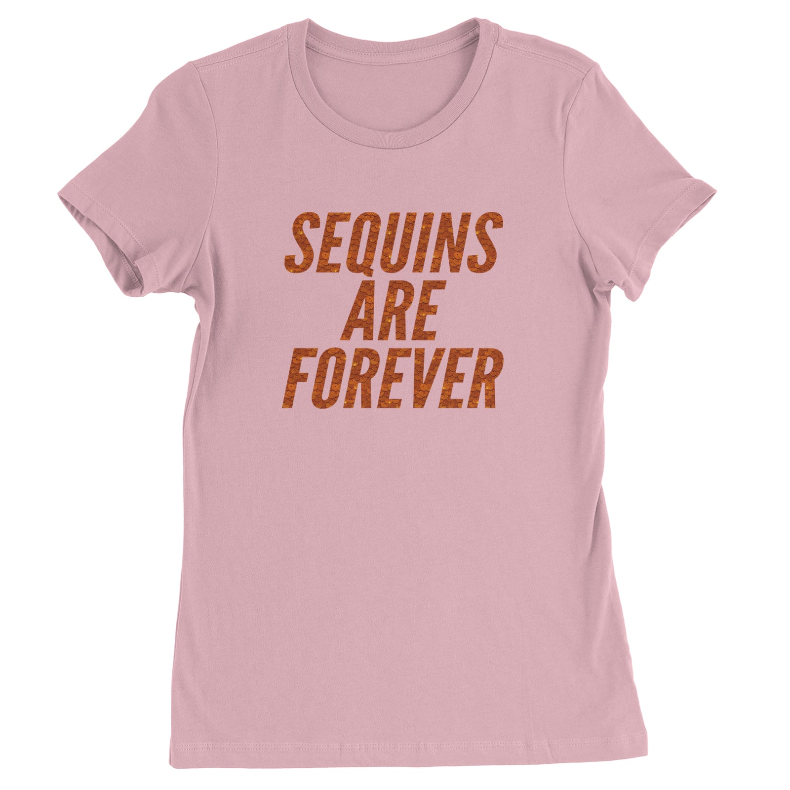 Sequins Are Forever Retro Glam Womens T-shirt Light Pink