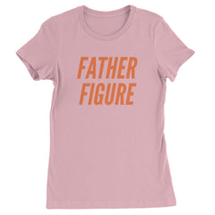 Father Figure Womens T-shirt Light Pink