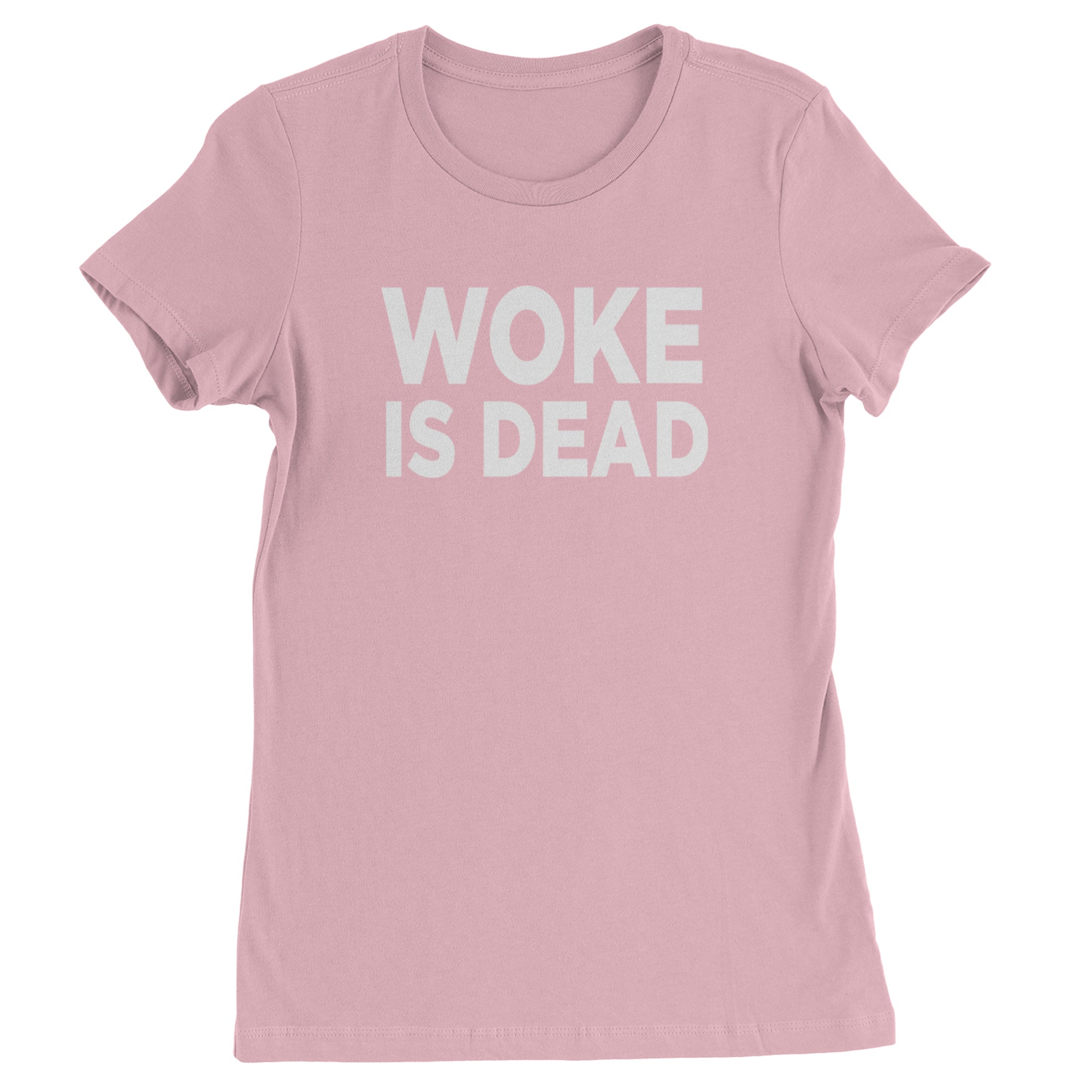 Woke Is Dead Satire Womens T-shirt Light Pink