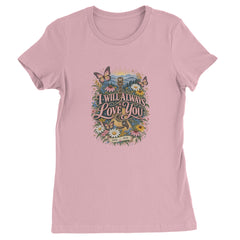 I Will Always Love You Dolly Womens T-shirt Light Pink