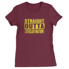 Straight Outta Steeler Nation Football graphic on Women's Heavyweight Cotton T-Shirt in Maroon