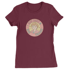 Eat Dirt And Die, Trash Golden Girls Womens T-shirt Maroon