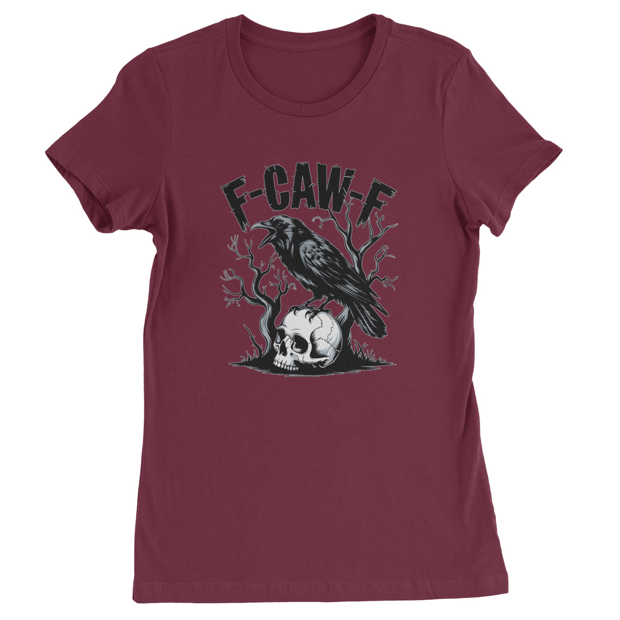 F-Caw-F Crow On Skull F-ck Off Gothic Womens T-shirt Maroon