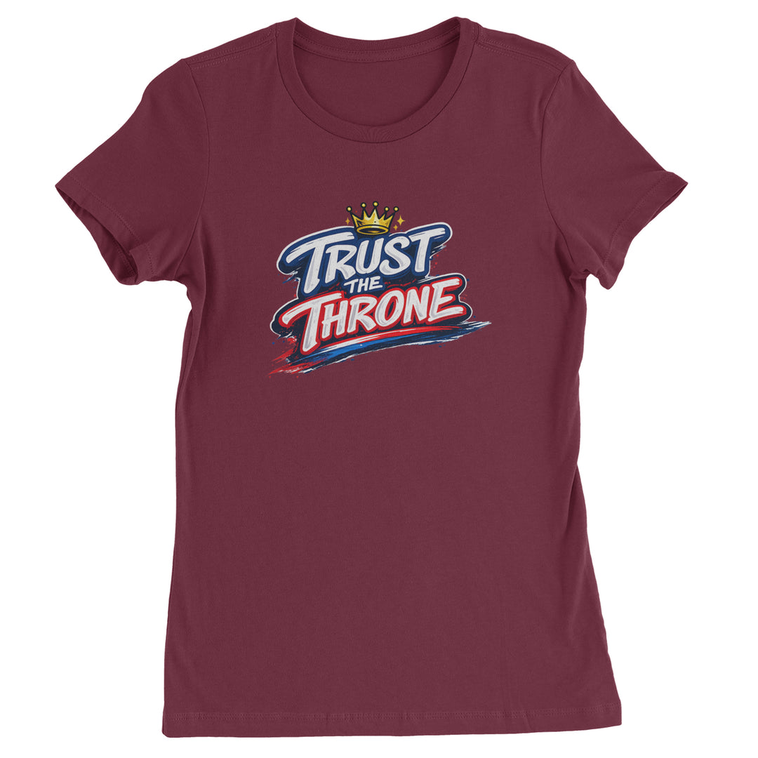 Trust The Throne Crown Philly Hoops Womens T-shirt Maroon