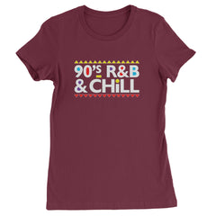 90s R&B and Chill Retro Throwback Womens T-shirt Maroon