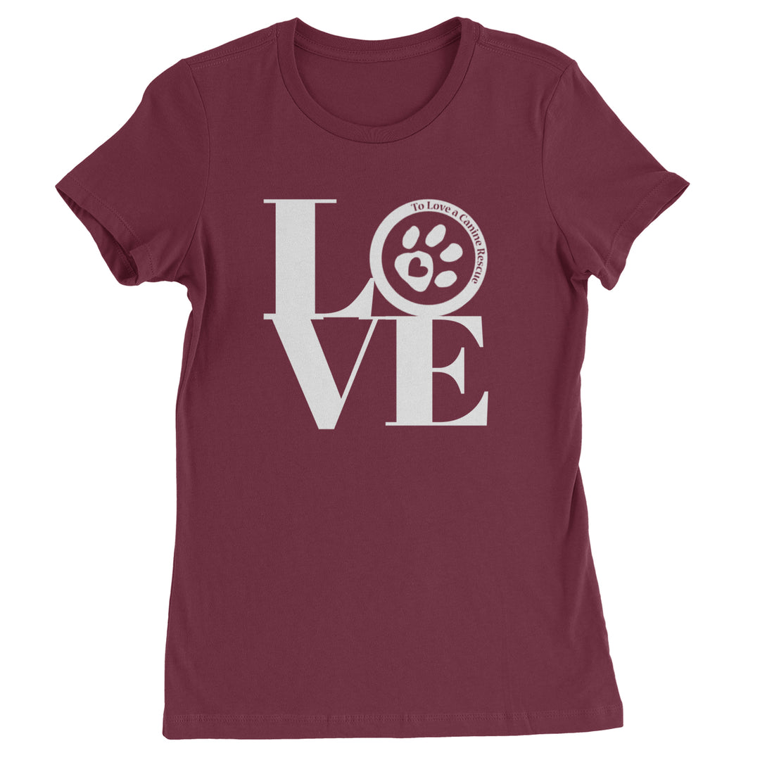 TLC LOVE Dog Rescue Womens T-shirt Maroon