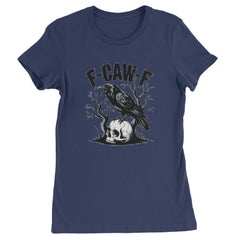 F-Caw-F Crow On Skull F-ck Off Gothic Womens T-shirt Navy Blue