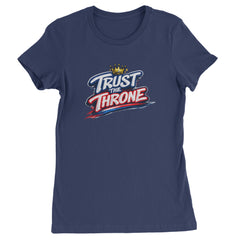 Trust The Throne Crown Philly Hoops Womens T-shirt Navy Blue