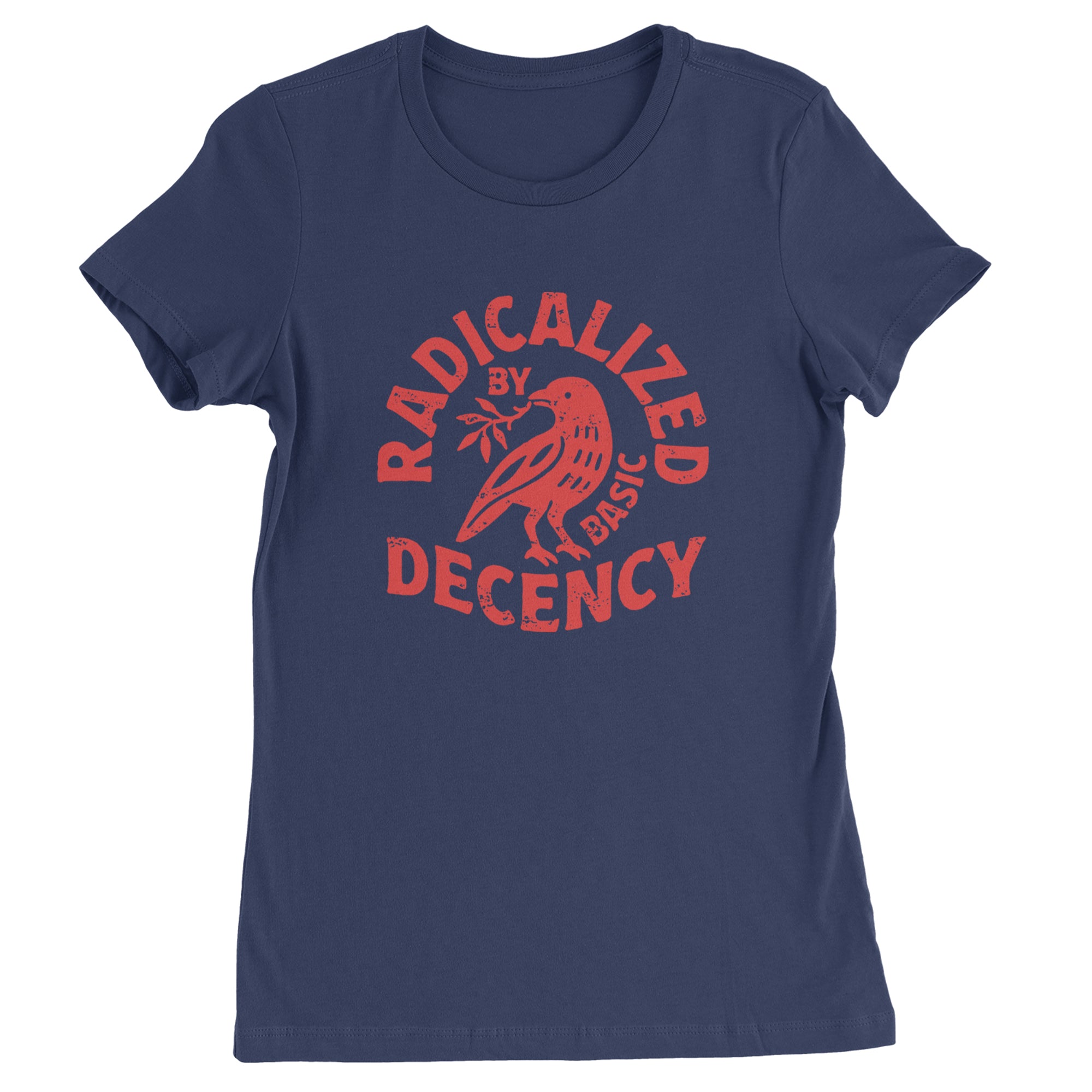 Radicalized by Basic Decency Dove Protest Statement Womens T-shirt Navy Blue