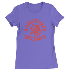 Radicalized by Basic Decency Dove Protest Statement Womens T-shirt Purple