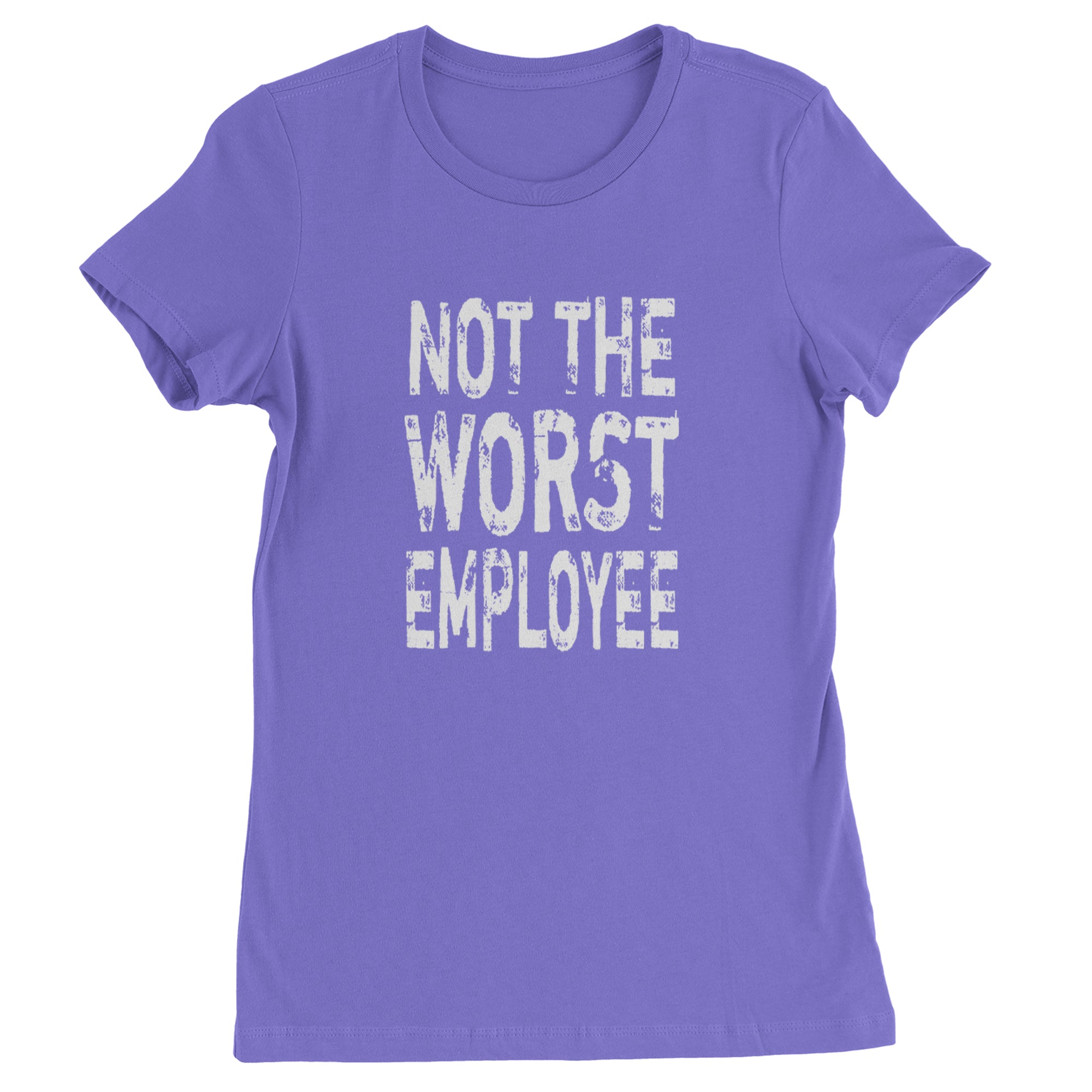 Not The Worst Employee Funny Womens T-shirt Purple