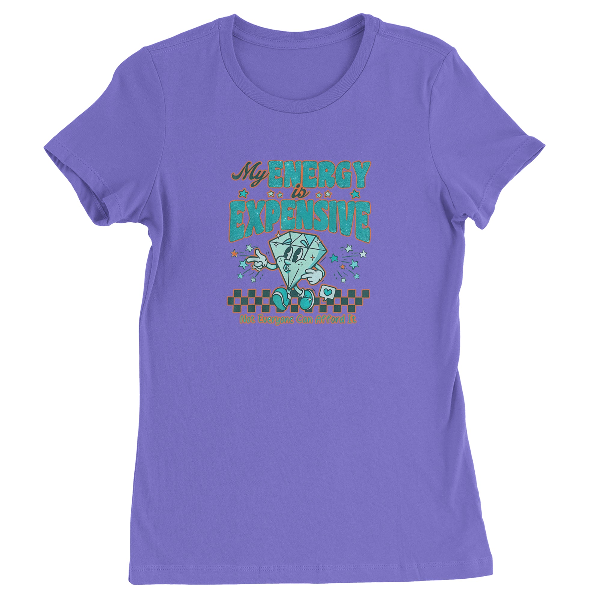 Diamond My Energy Is Expensive Womens T-shirt Purple