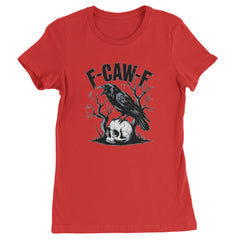 F-Caw-F Crow On Skull F-ck Off Gothic Womens T-shirt Red