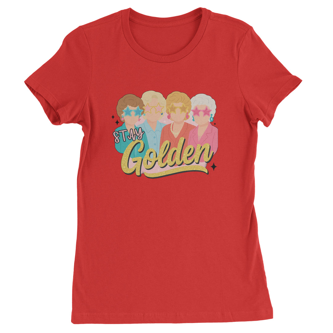 Stay Golden Girls Retro Womens T-shirt Red