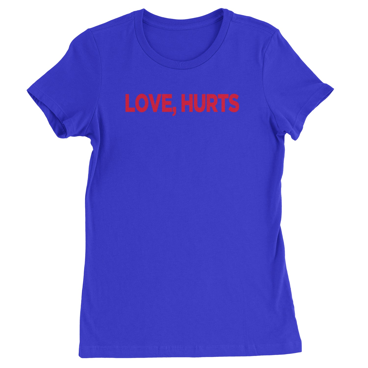 Love Hurts Womens T-shirt Royal Blue