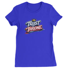 Trust The Throne Crown Philly Hoops Womens T-shirt Royal Blue