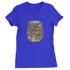I Will Always Love You Dolly Womens T-shirt Royal Blue
